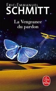 LA VENGEANCE DU PARDON | 9782253259749 | SCHMITT, ERIC-EMMANUEL