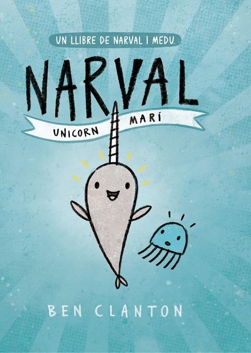 NARVAL. UNICORN MARÍ | 9788426145123 | CLANTON, BEN