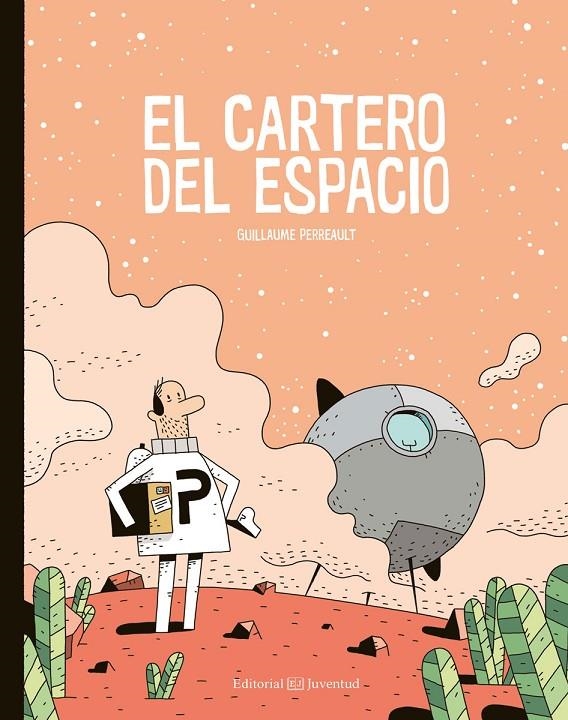 EL CARTERO DEL ESPACIO | 9788426144973 | PERREAULT, GUILLAUME