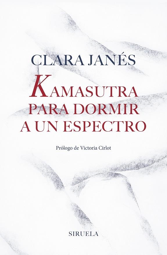 KAMASUTRA PARA DORMIR A UN ESPECTRO | 9788417454463 | JANÉS, CLARA