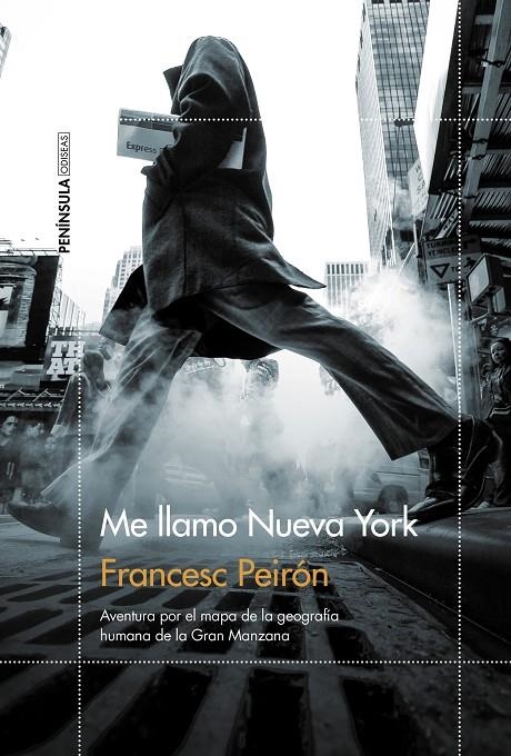 ME LLAMO NUEVA YORK | 9788499427744 | PEIRÓN, FRANCESC