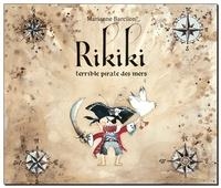 RIKIKI TERRIBLE PIRATE DES MERS  | 9782877678049 | BARCILON, MARIANNE