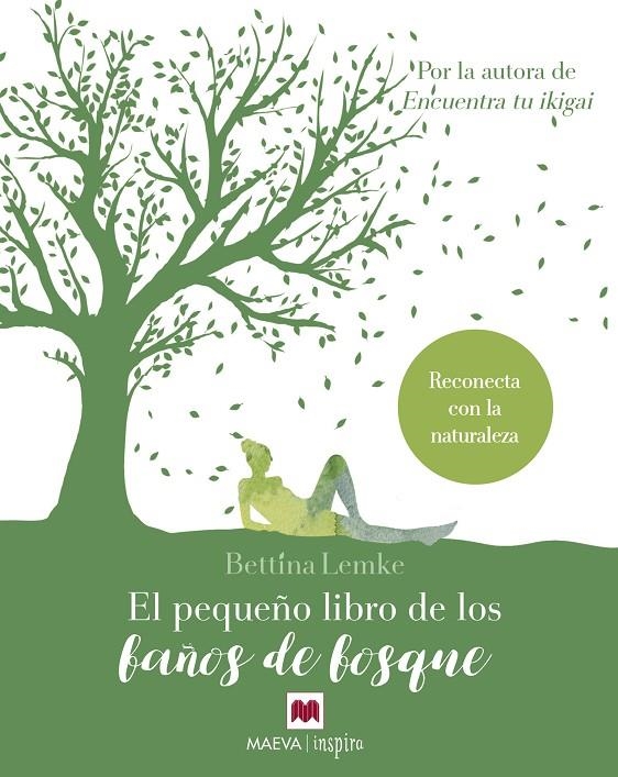 EL PEQUEÑO LIBRO DE LOS BAÑOS DE BOSQUE | 9788417108960 | LEMKE, BETTINA