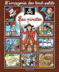 L'IMAGERIE DE TOU-PETITS . LES PIRATES | 9782215144847 | EMILIE BEAUMONT, SYLVIE MICHELET