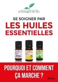 SE SOIGNER PAR LES HUILES ESSENTIELLES  | 9782268097831 | COLLECTIF