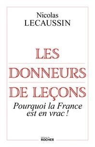 LES DONNEURS DE LEÇONS | 9782268101309 | LECAUSSIN, NICOLAS