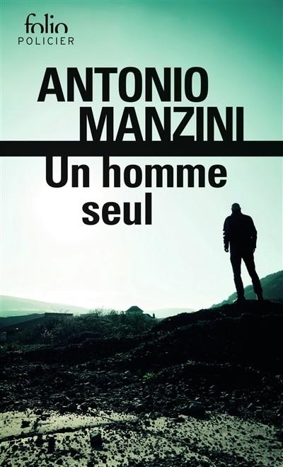 UN HOMME SEUL | 9782072829772 | MANZINI, ANTONIO