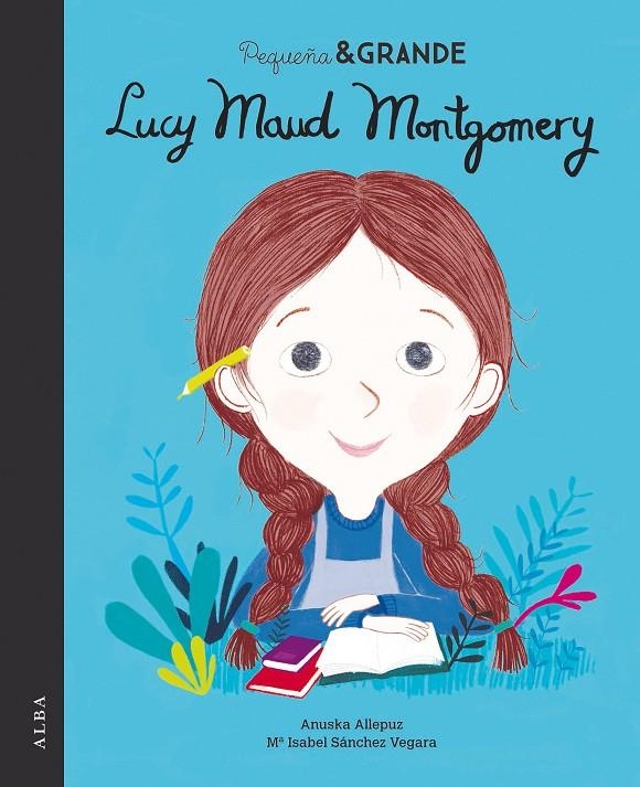 PEQUEÑA & GRANDE LUCY MAUD MONTGOMERY | 9788490655276 | SÁNCHEZ VEGARA, Mª ISABEL