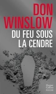 DU FEU SOUS LA CENDRE | 9791033905486 | WINSLOW, DON