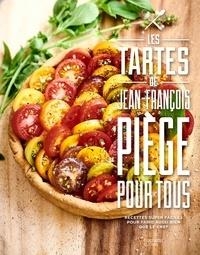 LES TARTES DE JEAN-FRANÇOIS PIÈGE POUR TOUS  | 9782017042778 | PIÈGE, JEAN-FRANÇOIS