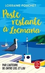 POSTE RESTANTE À LOCMARIA | 9782253259633 | FOUCHET, LORRAINE