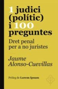 1 JUDICI (POLÍTIC) I 100 PREGUNTES | 9788415315612 | ALONSO-CUEVILLAS, JAUME