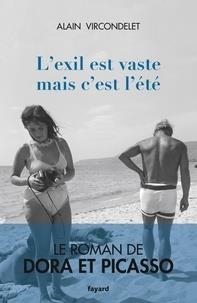 L'EXIL EST VASTE MAIS C'EST L'ÉTÉ  | 9782213712154 | VIRCONDELET, ALAIN