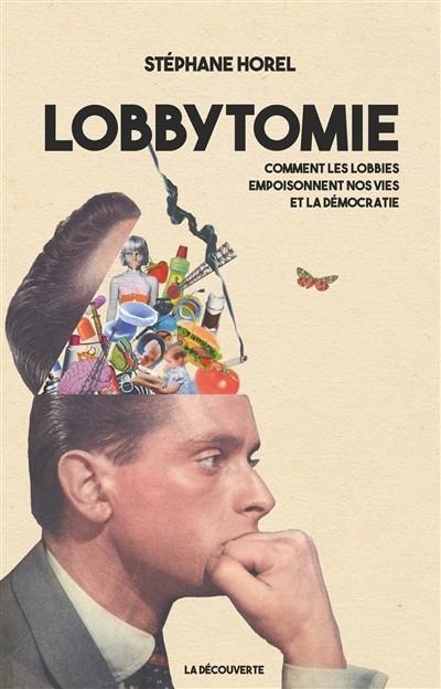 LOBBYTOMIE  | 9782707194121 | HOREL, STÉPHANE