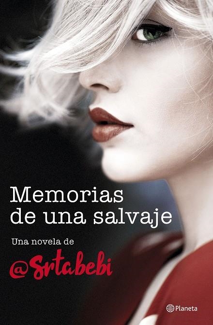 MEMORIAS DE UNA SALVAJE | 9788408194453 | SRTA. BEBI