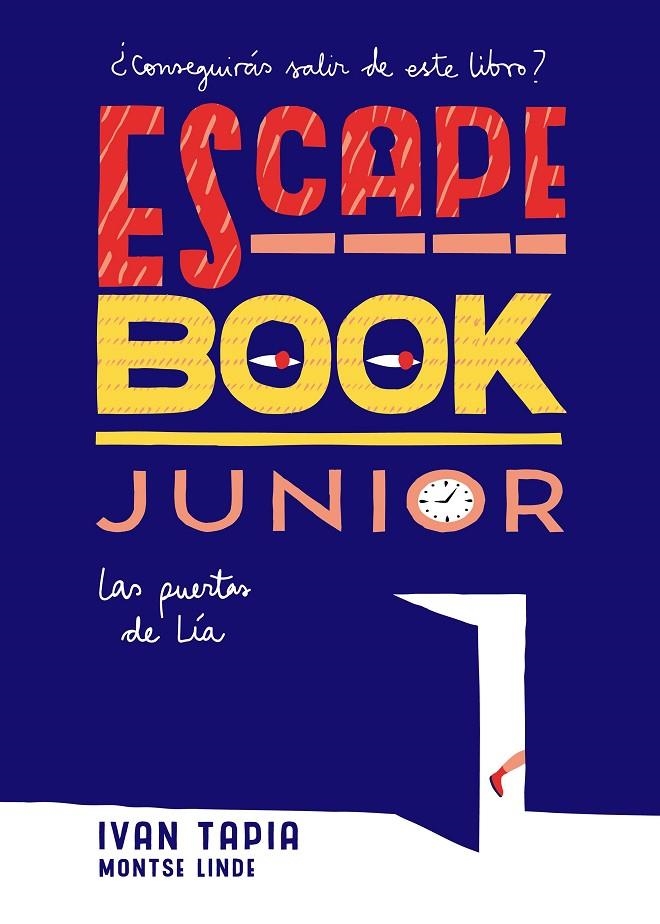 ESCAPE BOOK JUNIOR | 9788416890408 | TAPIA, IVAN/LINDE, MONTSE