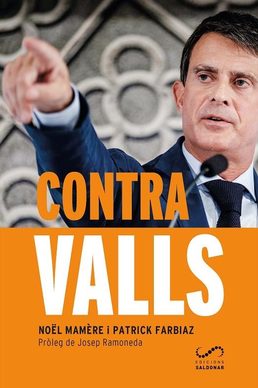 CONTRA VALLS - CATALÀ- | 9788417611071 | MAMÈRE, NOËL/FARBIAZ, PATRICK