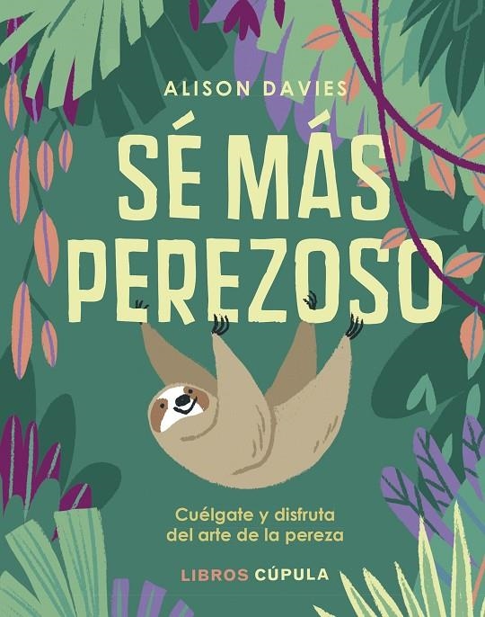 SÉ MÁS PEREZOSO | 9788448025496 | DAVIES, ALISON