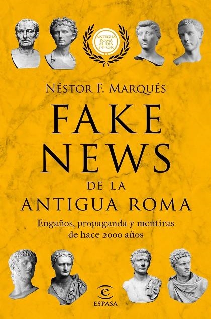 FAKE NEWS DE LA ANTIGUA ROMA | 9788467055610 | MARQUÉS GONZÁLEZ, NÉSTOR F.