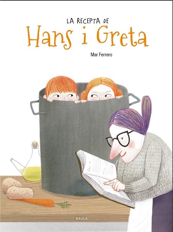 LA RECEPTA DE HANS I GRETA | 9788447938735 | FERRERO BARRIO, MAR