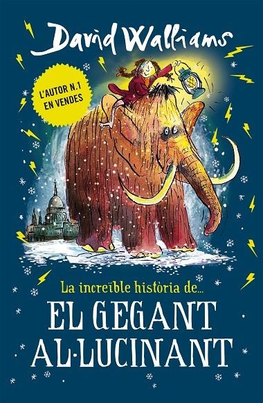 LA INCREÏBLE HISTÒRIA DE... EL GEGANT AL·LUCINANT | 9788417671433 | WALLIAMS, DAVID