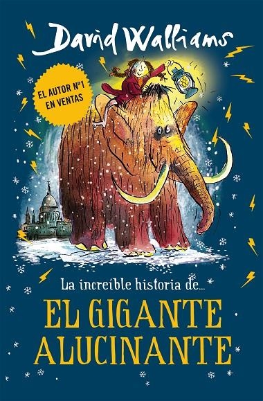 LA INCREÍBLE HISTORIA DE... EL GIGANTE ALUCINANTE | 9788417671426 | WALLIAMS, DAVID