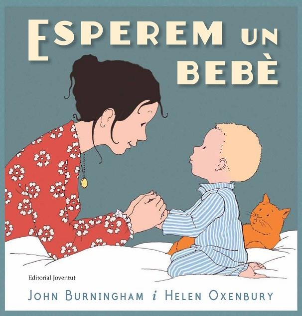 ESPEREM UN BEBÈ | 9788426145468 | BURNINGHAM, JOHN