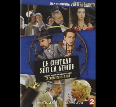 PETITS MEURTRES D'AGATHA CHRISTIE - LE COUTEAU SUR LA NUQUE - DVD | 3512391484996 | RENAUD BERTRAND