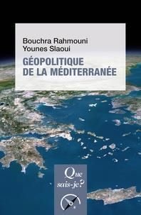 GÉOPOLITIQUE DE LA MÉDITERRANÉE | 9782130817123 | BENHIDA BOUCHRA RAHMOUNI, YOUNES SLAOUI