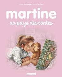 MARTINE AU PAYS DES CONTES TOME 50 | 9782203107007 | GILBERT DELAHAYE, MARCEL MARLIER