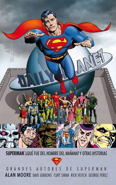 GRANDES AUTORES SUPERMAN: ALAN MOORE - ¿QUÉ SUCEDIÓ CON EL HOMBRE DEL MAÑANA? Y OTRAS HISTORIAS (2A EDICIÓN) | 9788416901197 | MOORE, ALAN