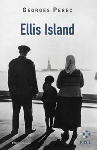 ELLIS ISLAND | 9782818047385 | PEREC, GEORGE