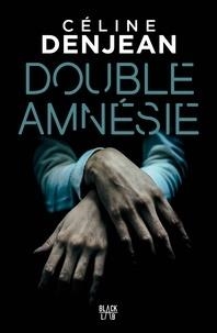 DOUBLE AMNÉSIE | 9782501138437 | DENJEAN, CÉLINE