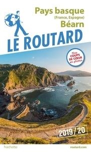 GUIDE ROUTARD PAYS BASQUE (FRANCE, ESPAGNE), BÉARN - ÉDITION 2019/2020 | 9782017067504 | COLLECTIF