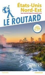 GUIDE ROUTARD ETATS-UNIS NORD-EST - NEW YORK FAIT L'OBJET D'UN GUIDE À PART  - ÉDITION 2019/2020 | 9782017067511 | COLLECTIF