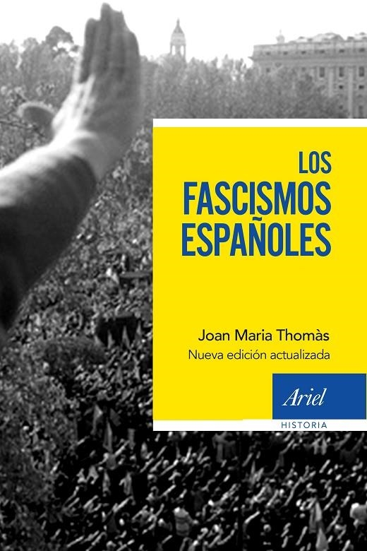 LOS FASCISMOS ESPAÑOLES | 9788434430686 | THOMÀS, JOAN MARIA