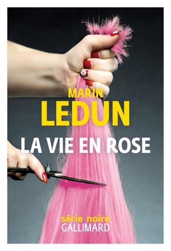 LA VIE EN ROSE | 9782072827549 | LEDUN, MARIN