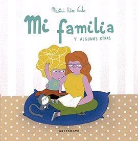 MI FAMILIA Y ALGUNAS OTRAS | 9788467935103 | HERNÁNDEZ ÁVILA, MARINA