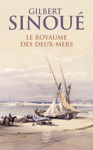 LE ROYAUME DES DEUX-MERS | 9782290212479 | SINOUÉ, GILBERT