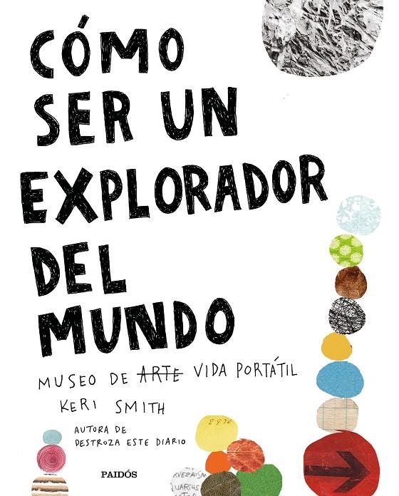 CÓMO SER UN EXPLORADOR DEL MUNDO | 9788449335969 | SMITH, KERI