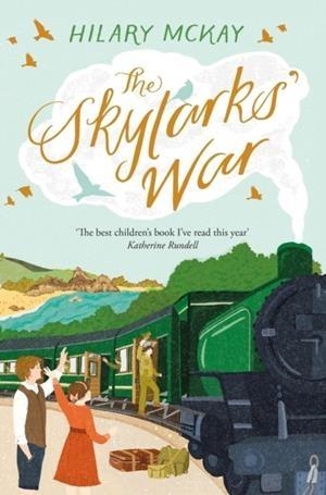 THE SKYLARKS WAR | 9781509894963 | MCKAY, HILARY