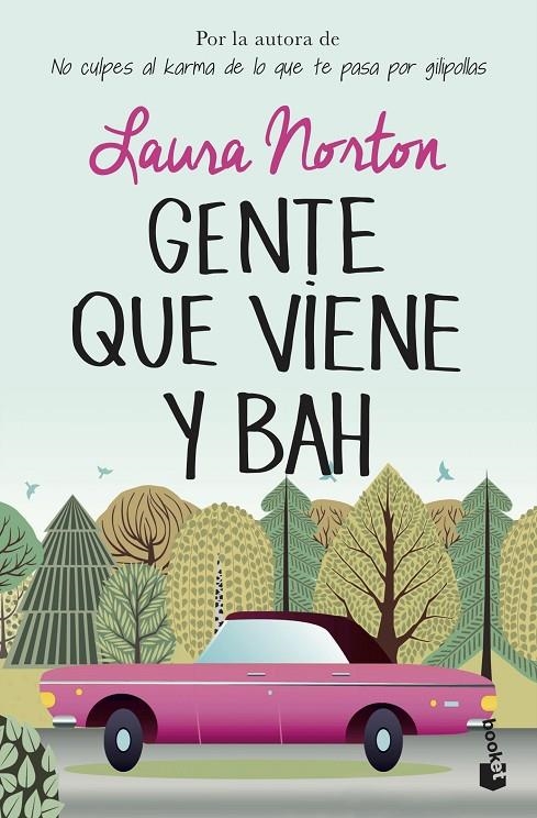 GENTE QUE VIENE Y BAH | 9788467056327 | NORTON, LAURA