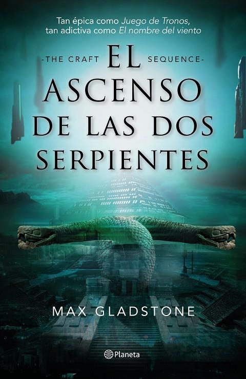 EL ASCENSO DE LAS DOS SERPIENTES | 9788408210580 | GLADSTONE, MAX