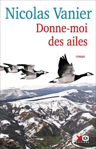 DONNE MOI DES AILES | 9782374481166 | VANIER, NICOLAS