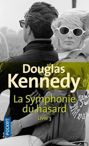 LA SYMPHONIE DU HASARD TOME 3 | 9782266291583 | KENNEDY, DOUGLAS