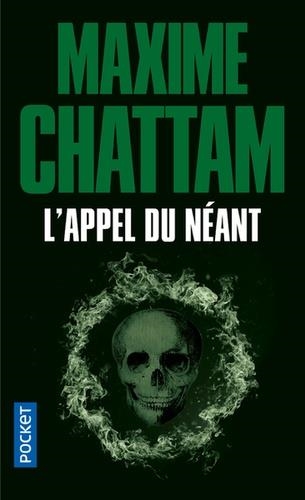 L'APPEL DU NÉANT | 9782266269094 | CHATTAM, MAXIME