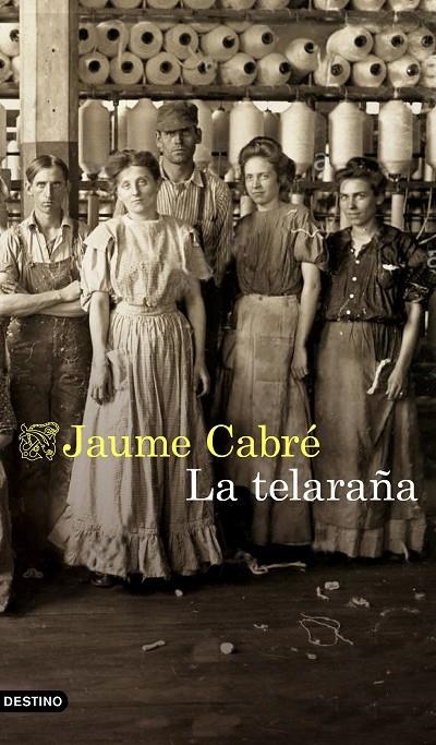 LA TELARAÑA | 9788423355792 | CABRÉ, JAUME