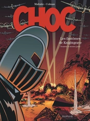 CHOC. LES FANTÔMES DE KNIGHTRGRAVE - TROISIÈME PARTIE | 9782800168067 | STEPHAN COLMAN, ERIC MALTAITE