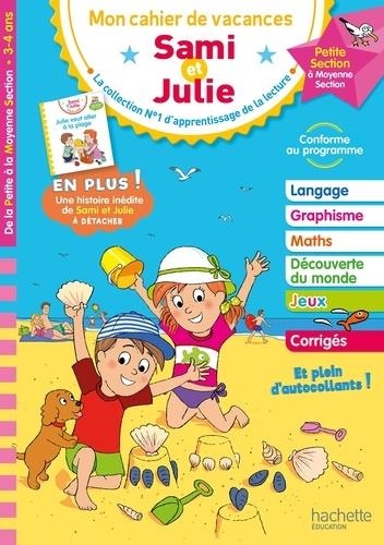 MON CAHIER DE VACANCES SAMI ET JULIE - DE LA PETITE SECTION À LA MOYENNE SECTION, 2-3 ANS | 9782017865391 | MARCEL, BOYER