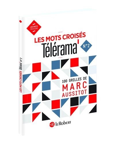 LES MOTS CROISÉS TÉLÉRAMA N° 2  | 9782321011019 | MARC AUSSITOT